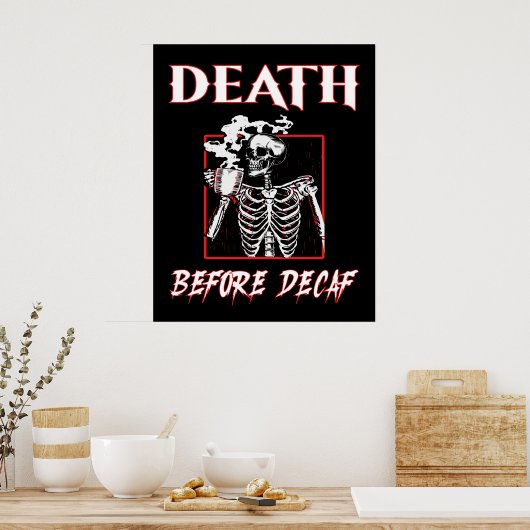 デカフ前の死 ポスター (キッチン)