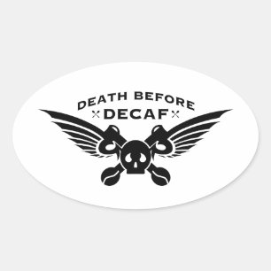 デカフ前の死 楕円形シール