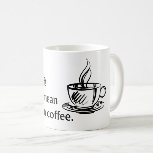 デカフ? コーヒーマグカップ (正面右)