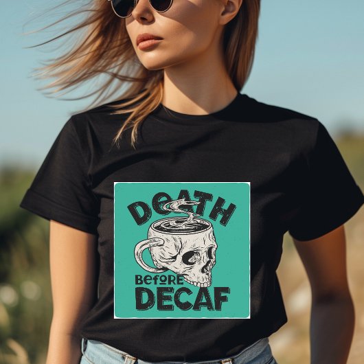 デカフTシャツ前の死 Tシャツ