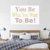 デザインは「あなたは自分がなりたい！」と言買う。 キャンバスプリント (インサイチュ (寝室))