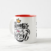 デザインエレガントタイポグラフィママは私のクイーン ツートーンマグカップ (正面左)