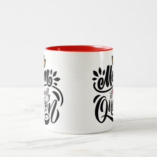 デザインエレガントタイポグラフィママは私のクイーン ツートーンマグカップ (中央)