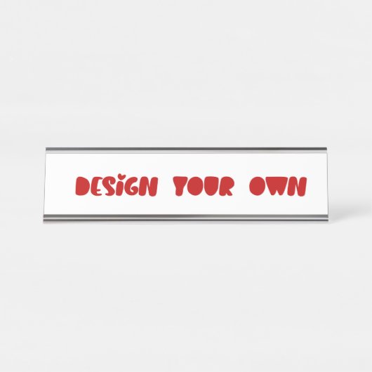 デザイン·パーソナライズされたユア·ワン·オブ·ア·ワン デスクネームプレート (正面)