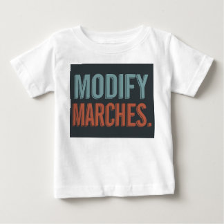 デザインTシャツに「Modify Marches」のスローガンを付ける。 ベビーTシャツ