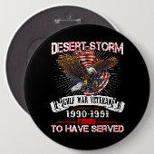 デザートストーム退役軍人Tシャツ退役軍人誇りを持ったfor Fat 缶バッジ (正面&裏面)