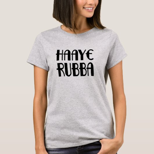 デシガールHaaye Rubbaインドのスラングおもしろいデシ Tシャツ (正面)