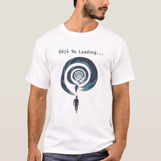 デジャヴ・ローディング... Tシャツ (正面)