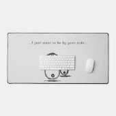 デスクマット |私はあなたの側にいたい (キーボード&マウス)
