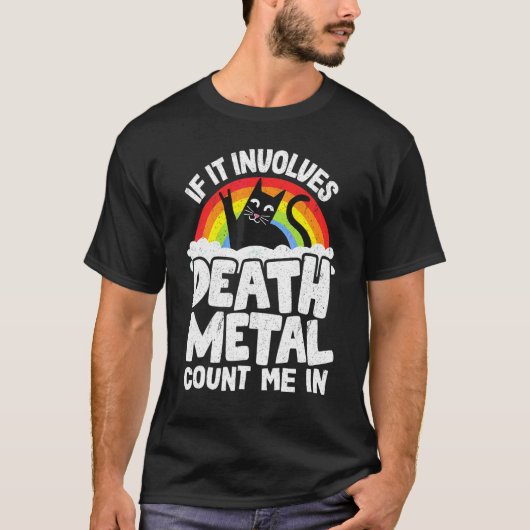 デスメタルに関係するなら私を数えてにゃ Tシャツ (正面)