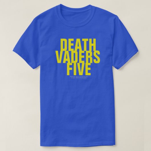 デス・ヴァーダーズTシャツ5枚 Tシャツ (デザイン正面)