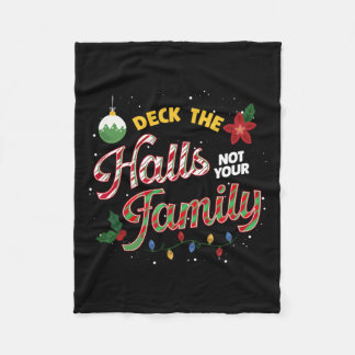 デッキあなたの家族ではないホールおもしろいクリスマスユーモアCh フリースブランケット