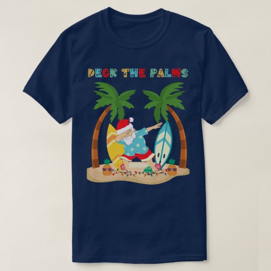 デッキザパームズダビングサンタ – クリスマストロピカルビーチ Tシャツ (デザイン正面)