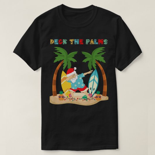 デッキザパームズダビングサンタ – クリスマストロピカルビーチ Tシャツ (デザイン正面)