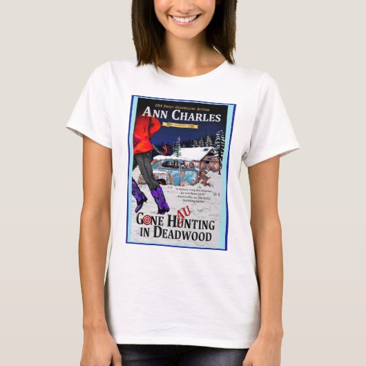 デッドウッドの女性のTシャツに心を奪われる Tシャツ (正面)