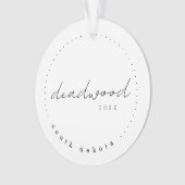 デッドウッド、サウスダコタSD旅行統一された州 オーナメント (正面)