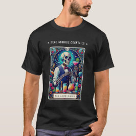 デッドシリアス・カクテル占いバーテンダー・スケルトン Tシャツ