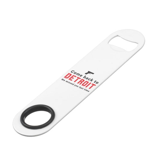 デトロイトに戻って、私達は最後を恋しく思いました スピード栓抜き (正面アングル)