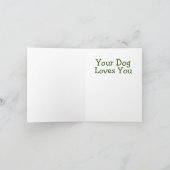 デニス・ガストン・アートの「あなたの犬はあなたを愛している」カード カード (内部)