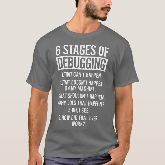 デバッインスパイアグの6ステージのプログラミング Tシャツ (正面)