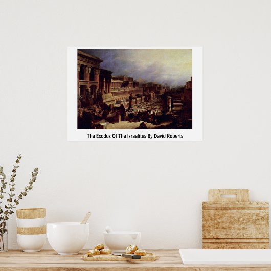 デビッド・ロバーツによるイスラエル人の出エジプト ポスター (キッチン)