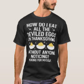 デビルズエッグをどうやって全部食べようか面白いサンクスギビング Tシャツ (正面)