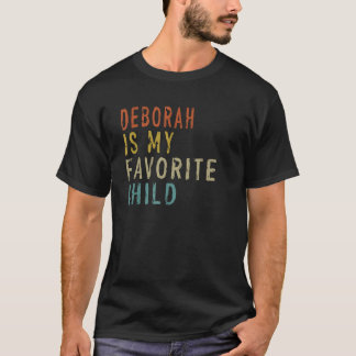 デボラは娘お気に入りのの脂肪から私の子供のティー Tシャツ