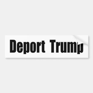 デポートトランプ バンパーステッカー