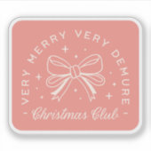 デムレクリスマスピンクのコケ名門私立校風のット美学 シール (正面)