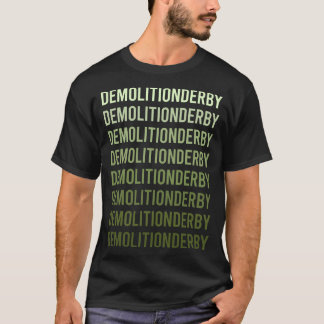 デモリションダービー グリーンテキスト Tシャツ