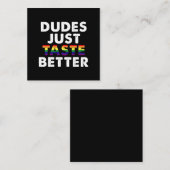 デュデズジャストテイストベターゲイプライドギフトアイディア スクエア名刺 (正面/裏面)