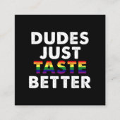 デュデズジャストテイストベターゲイプライドギフトアイディア スクエア名刺 (正面)