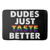 デュデズジャストテイストベターゲイプライドギフトアイディア バスマット (正面)