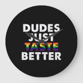 デュデズジャストテイストベターゲイプライドギフトアイディア ラージ壁時計 (正面)