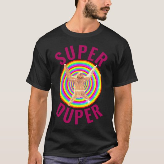 デュパーすごいスロース Tシャツ (正面)