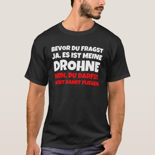 デュ・フラストJa EsリストMeine Drone Nein Du Da Tシャツ (正面)