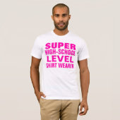 デラックスな極度の高等学校のレベル Tシャツ (正面フル)