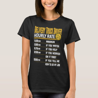 デリバリートラックドライバー時給メールマン郵便 Tシャツ