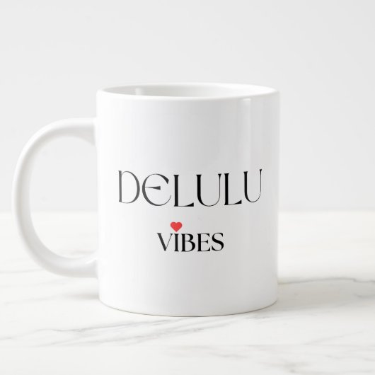 デルルブ・バイブス、ユーモア溢れる美観の名言ギフト ジャンボコーヒーマグカップ (左)