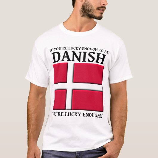 デンマーク人でラッキーなTシャツ Tシャツ (正面)