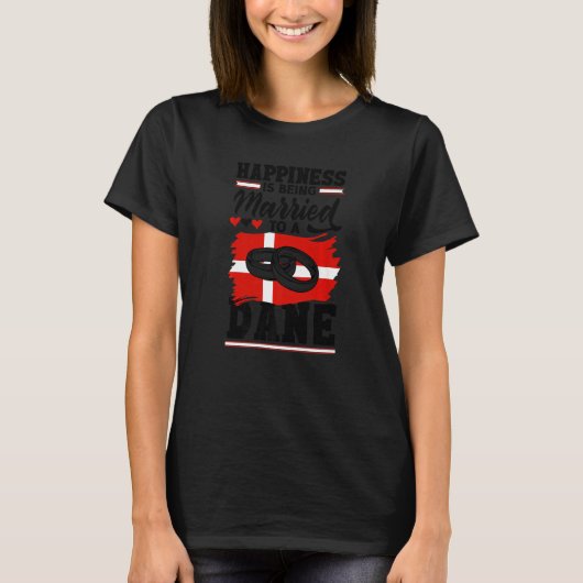 デンマーク結婚したダニスにとって幸せとは Tシャツ (正面)