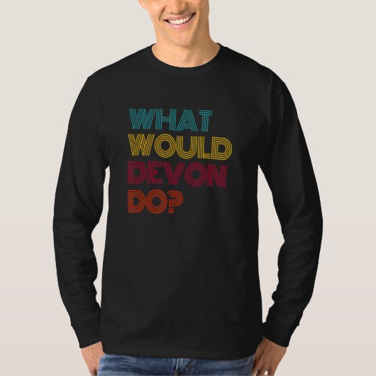 デヴォンならどうする デヴォンが好き Tシャツ (正面)