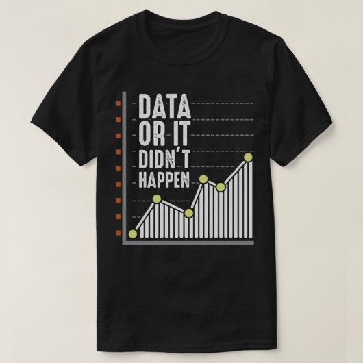データおたく行動アナリスト統計学者 Tシャツ (デザイン正面)