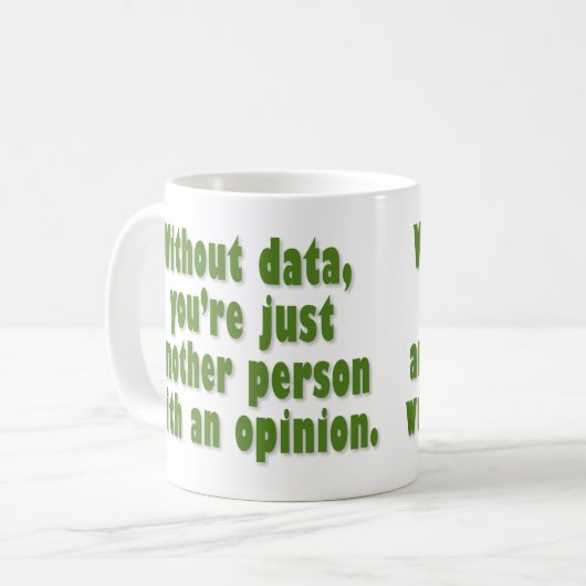 データなし、意見とのあなたはちょうど誰か コーヒーマグカップ (正面左)