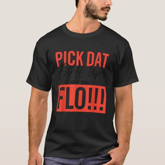 データの物を取り上げるData おもしろい Flo Tシャツ (正面)