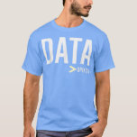 データは素晴らしOpinion、Data Science、Staよりも多い Tシャツ<br><div class="desc">データは素晴らし意見、データ科学、統計より多い。</div>