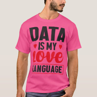 データはMy Language Love Database Admin Tシャツ