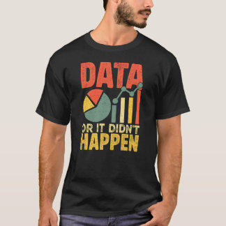 データまたはデータが発生しなかった Tシャツ