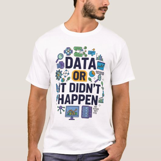 データまたは分析とユーモアが発生しなかった Tシャツ (正面)