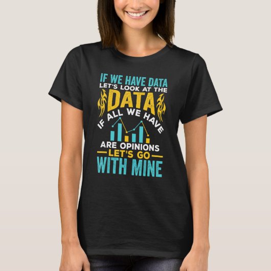 データもしサイエンティストのデータサイエンスデータ分析を行う Tシャツ (正面)
